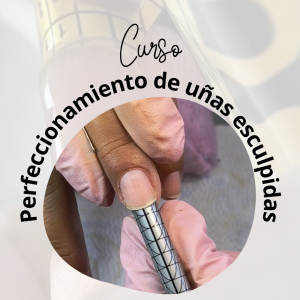 Perfeccionamiento de uñas esculpidas - Especial encapsulados